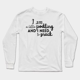 I am a little podling Long Sleeve T-Shirt